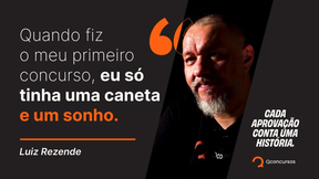 Vocação e foco: Luiz Rezende conta trajetória com concursos