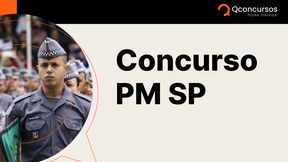 Concurso PM SP: edital publicado com 2.700 vagas; saiba tudo!