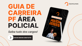 Concurso PF: baixe guia gratuito das carreiras da área Policial