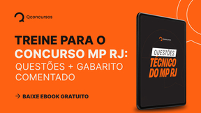 Concurso MP RJ: baixe Caderno de Questões para Técnico e pratique