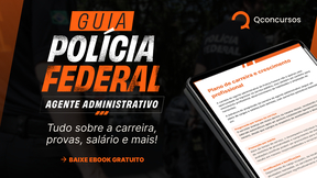 Guia do agente administrativo da Polícia Federal: baixe grátis