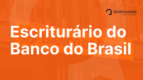 Concurso Banco do Brasil: escriturário fala sobre carreira no BB