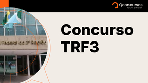 Concurso TRF3 é aberto para juiz federal; saiba tudo