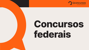 Concursos Federais 2025: veja os editais previstos e abertos