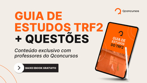 Guia de Estudos TRF2: baixe e-book gratuito com dicas e questões