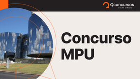 Concurso MPU: edital é iminente; saiba tudo!