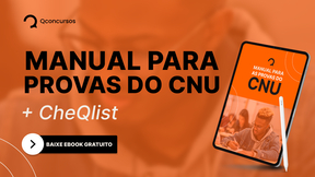 Baixe manual para provas do CNU + Checklist. Gratuito!