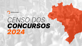 Censo dos Concursos 2024: cadastre-se para ter acesso exclusivo