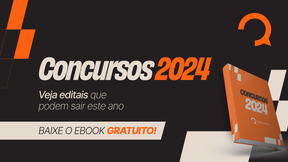 Concursos 2024: baixe ebook gratuito e saiba os editais previstos