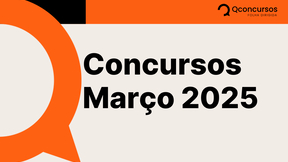 Mais de 20 concursos previstos para março de 2025: veja lista