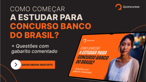 Concurso Banco do Brasil: baixe ebook gratuito para estudos!