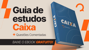 Guia de estudos Caixa: baixe dicas e questões atualizadas 