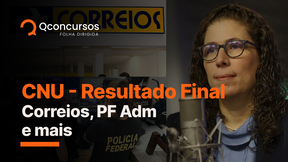 AO VIVO! Resultado do CNU e concursos PF e Correios são destaques