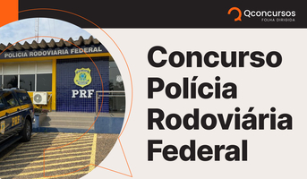 Concurso PRF aguarda aval para mais de 5 mil vagas; saiba tudo!